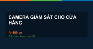 camera giám sát cửa hàng