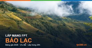Lắp mạng FPT Bảo Lạc Cao Bằng