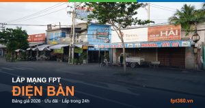 Lắp mạng FPT Điện Bàn — bảng giá và ưu đãi 2026