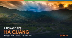 Lắp mạng FPT Hà Quảng Cao Bằng