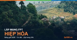 Lắp mạng FPT Hiệp Hòa Bắc Giang