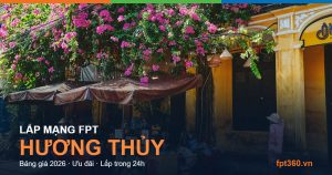 Lắp mạng FPT Hương Thủy Huế