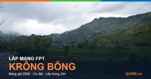 Lắp mạng FPT Krông Bông Đắk Lắk