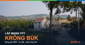 Lắp mạng FPT Krông Búk Đắk Lắk