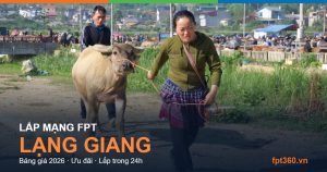 Lắp mạng FPT Lạng Giang Bắc Giang