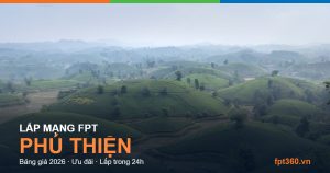 Lắp mạng FPT Phú Thiện Gia Lai