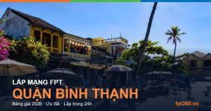 Lắp mạng FPT Quận Bình Thạnh