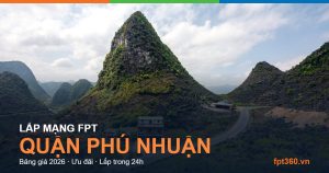 Lắp mạng FPT Quận Phú Nhuận