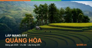 Lắp mạng FPT Quảng Hòa Cao Bằng