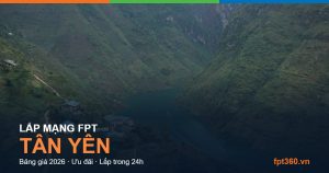 Lắp mạng FPT Tân Yên Bắc Giang
