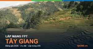 Lắp mạng FPT Tây Giang Quảng Nam