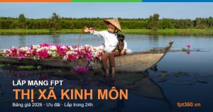 Lắp mạng FPT Thị xã Kinh Môn