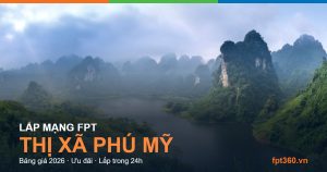 Lắp mạng FPT Thị xã Phú Mỹ