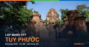 Lắp mạng FPT Tuy Phước — bảng giá và ưu đãi 2026