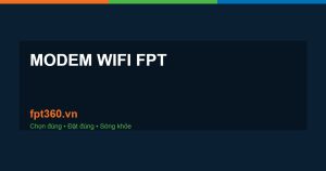 modem wifi FPT