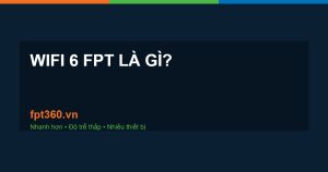 wifi 6 FPT