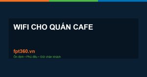 wifi cho quán cafe