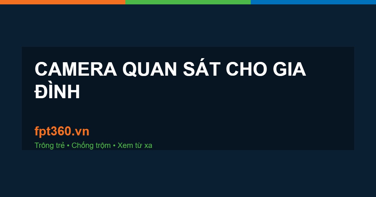 camera quan sát gia đình