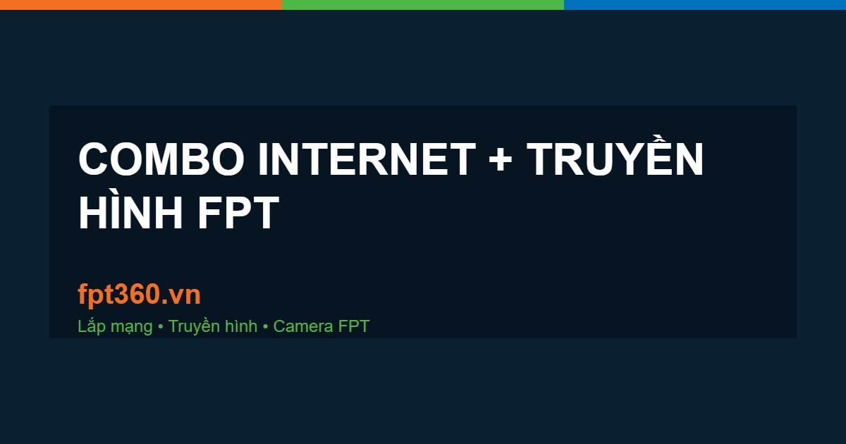 combo internet truyền hình FPT